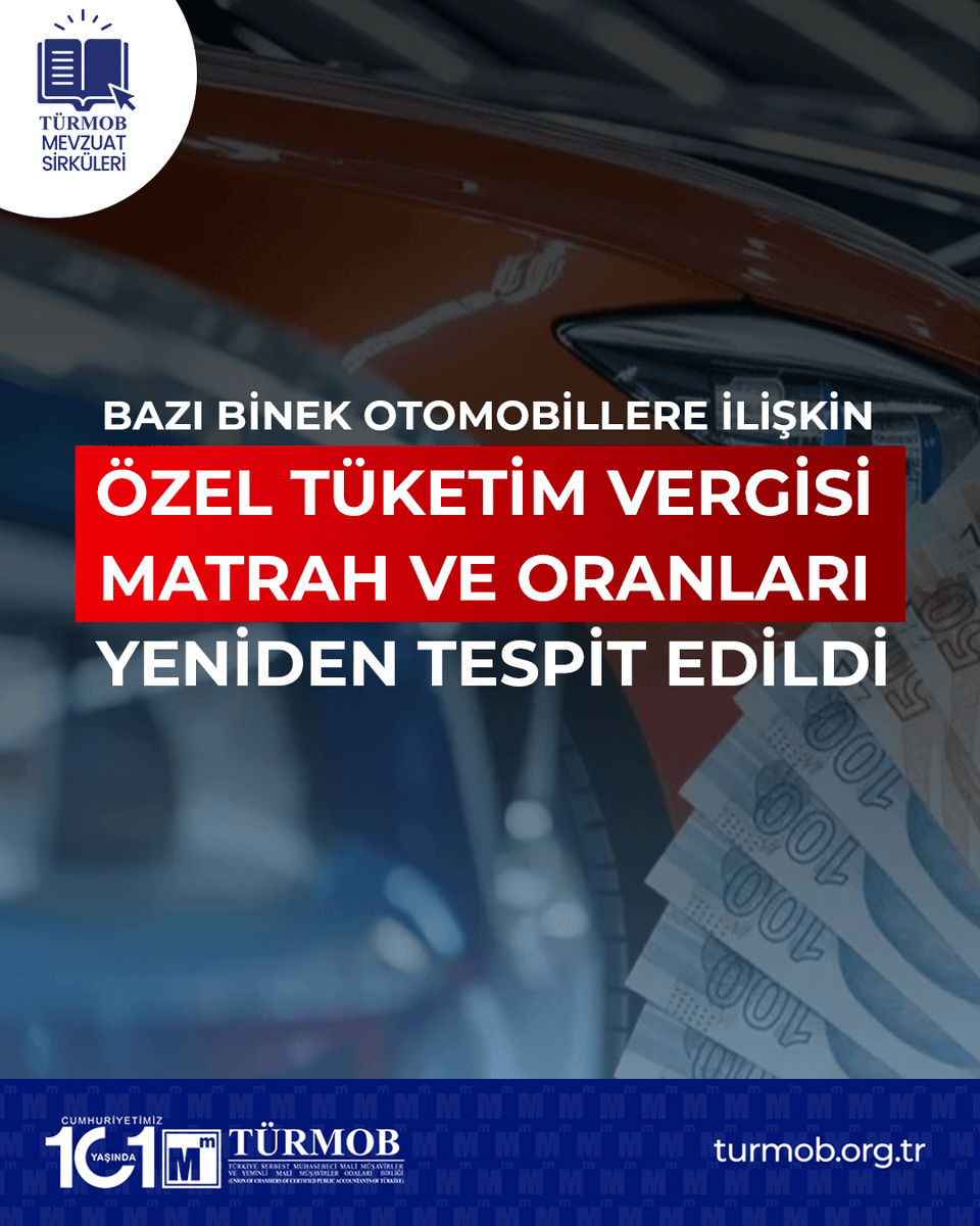 Bazı Binek Otomobillere İlişkin Özel Tüketim Vergisi Matrah ve Oranları Yeniden Tespit Edildi ➡ turmob.info/4oeEDum

#türmob
