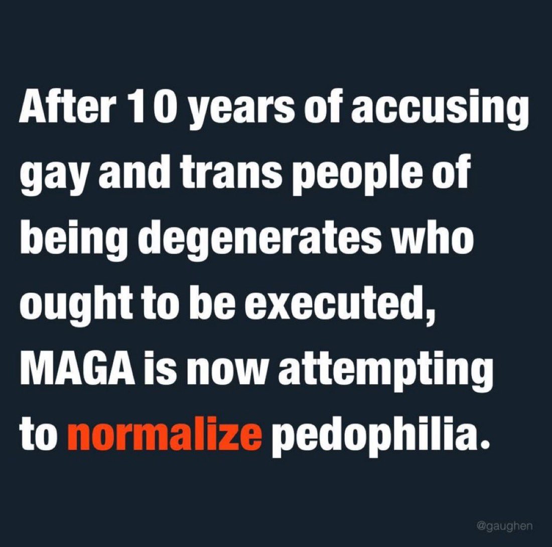 We knew MAGA would, suddenly, start supporting pedophilia.  Do as the cult leader does…