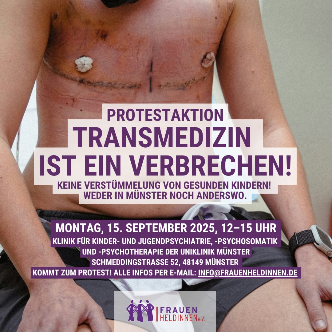 FrauenHeldinnen's tweet photo. Wir rufen auf zu einer #Protestaktion gegen #TransgenderMedizin!
Warum vor der Uniklinik Münster?
Hier sitzt Prof. Georg Romer, Chef der Leitlinien-Kommission "Geschlechtsinkongruenz und Geschlechtsdysphorie im Kindes- und Jugendalter".
⬇️ https://t.co/V0CH8J2mi7