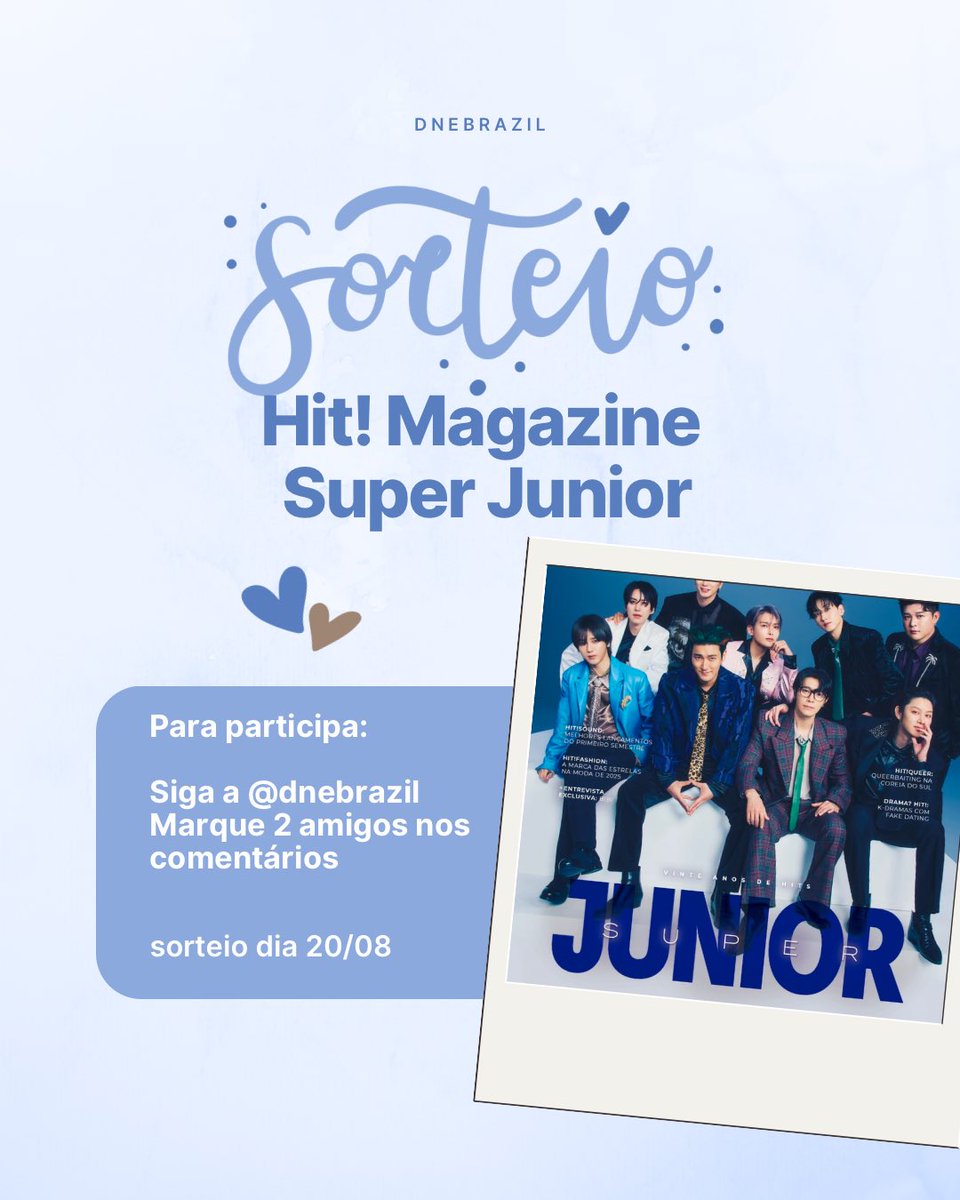 💙 SORTEIO #SuperJunior 

Quer ganhar uma Hit! Magazine? 
Muito fácil! 

Basta seguir as instruções: 

💙 Siga a <a href="/dnebrazil/">SUPER JUNIOR-D&E Brazil</a>
🤝 Marque 2 amigos nos comentários 
📌 RT e Like nessa publicação 

Sorteio dia 20/08 

Quanto mais comentar mais chances de ganhar! 

¡También válido para