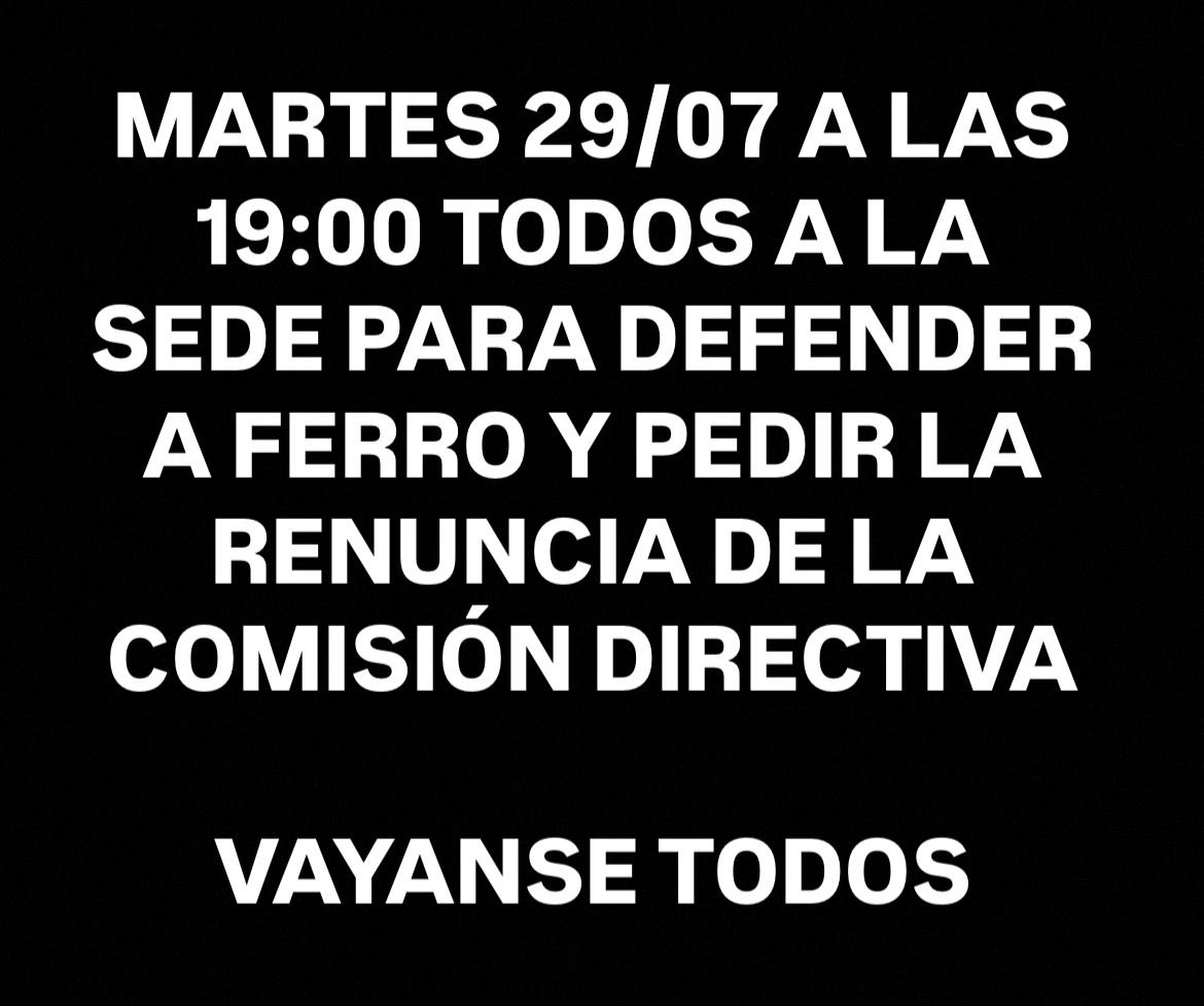 Ya saben. Por el bien de #Ferro, que se vayan todos.