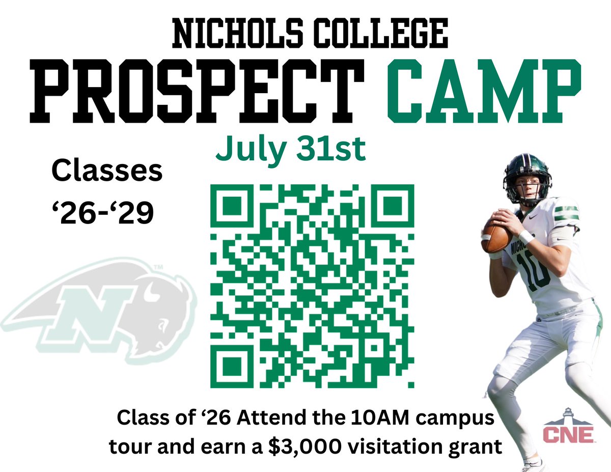 4 Days Away🚨

Register for our Nichols College Football Prospect Camp 🏈 show your skills and get evaluated by our staff📝

Class of 2026 earn yourself $3K visitation grant💰

Use the QR code below to register⬇️

#FULLTHTOTTLE🦬🏈