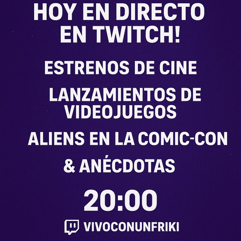 VivoConUnFriki's tweet image. 🎬 EN BRECE EMPEZAMOS en Twitch 🟣
Hablamos de pelis nuevas, videojuegos que se vienen fuerte… ¡novedades en la Comic-Con! 👽
Ah, y como siempre: anécdotas y muchas risas 😅
⏰20:00 | 🎥 twitch.tv/vivoconunfriki_
¡Pásate y charlamos en el chat!
#TwitchEnVivo #ComicCon2025
