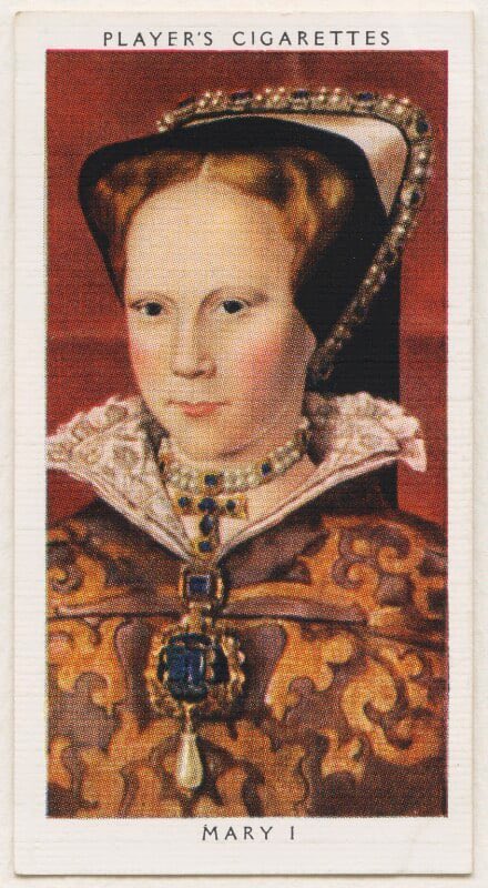Queen Mary I
published by John Player &amp; Sons, after Hans Eworth
colour relief halftone cigarette card, 1935
2 5/8 in. x 1 3/8 in. (67 mm x 36 mm)