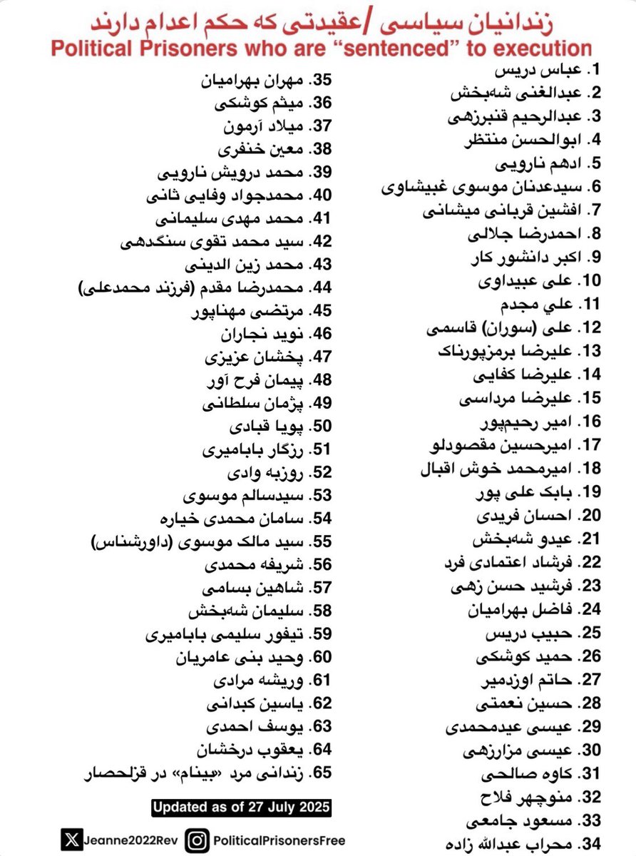 Jeanne2022Rev's tweet image. Update as of 27 July 2025🚨
List of political prisoners who are sentenced to execution
لیست زندانیان سیاسی/عقیدتی که حکم اعدام دارند
⚫️ مهدی حسنی و بهروز احسانی اسلاملو اعدام شدند
⚠️ سه نفر، یعقوب درخشان، محمد مهدی سلیمانی و عیسی مزارزهی به اعدام محکوم شدند
📣 یک زندانی سیاسی…