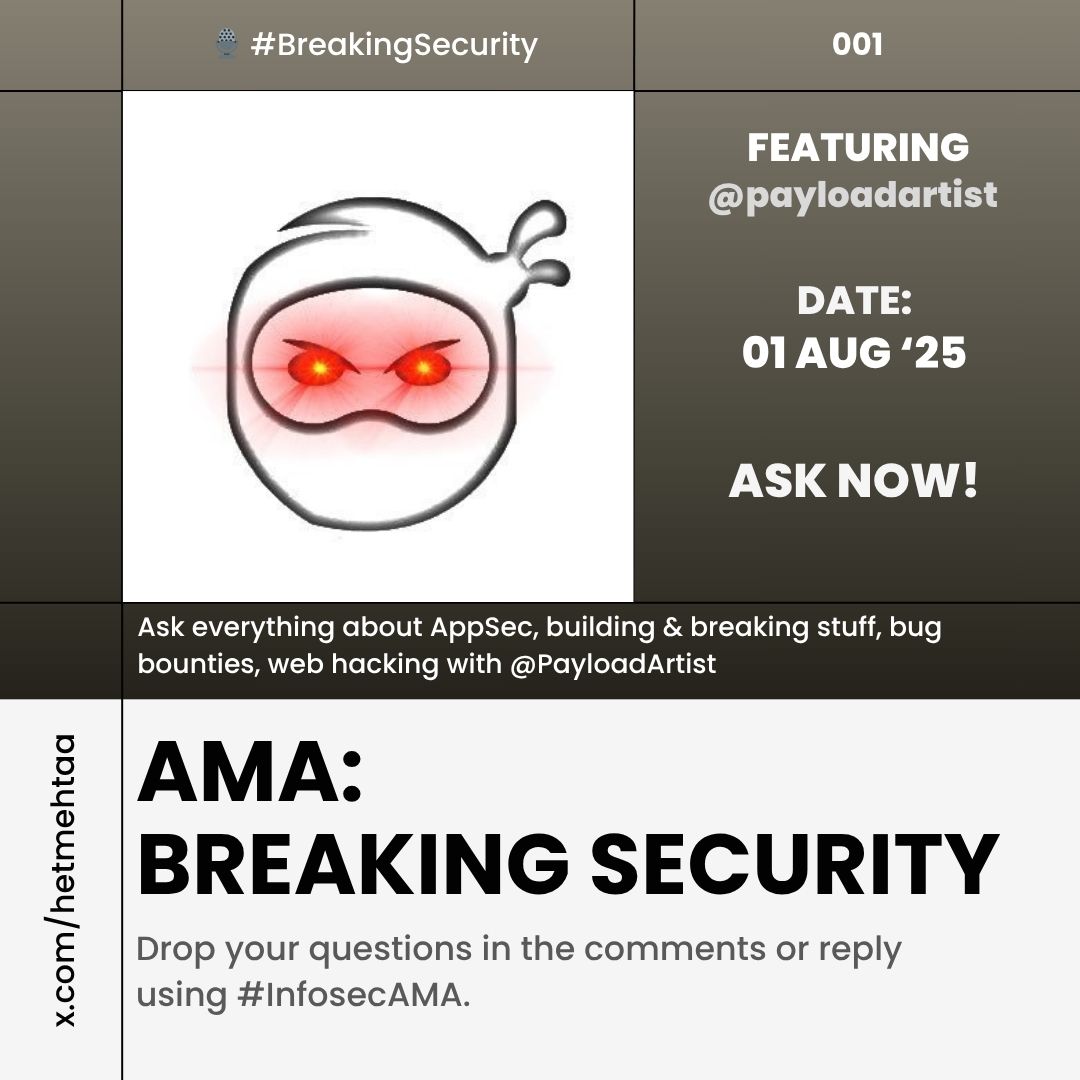 hetmehtaa's tweet image. Breaking Security AMA
A weekly series featuring top hackers and cybersecurity professionals.
This edition: @PayloadArtist will answer your questions on AppSec, bug bounties, and web hacking right here in the comments!
Ask below in comments or by using #InfosecAMA
Hurry,…