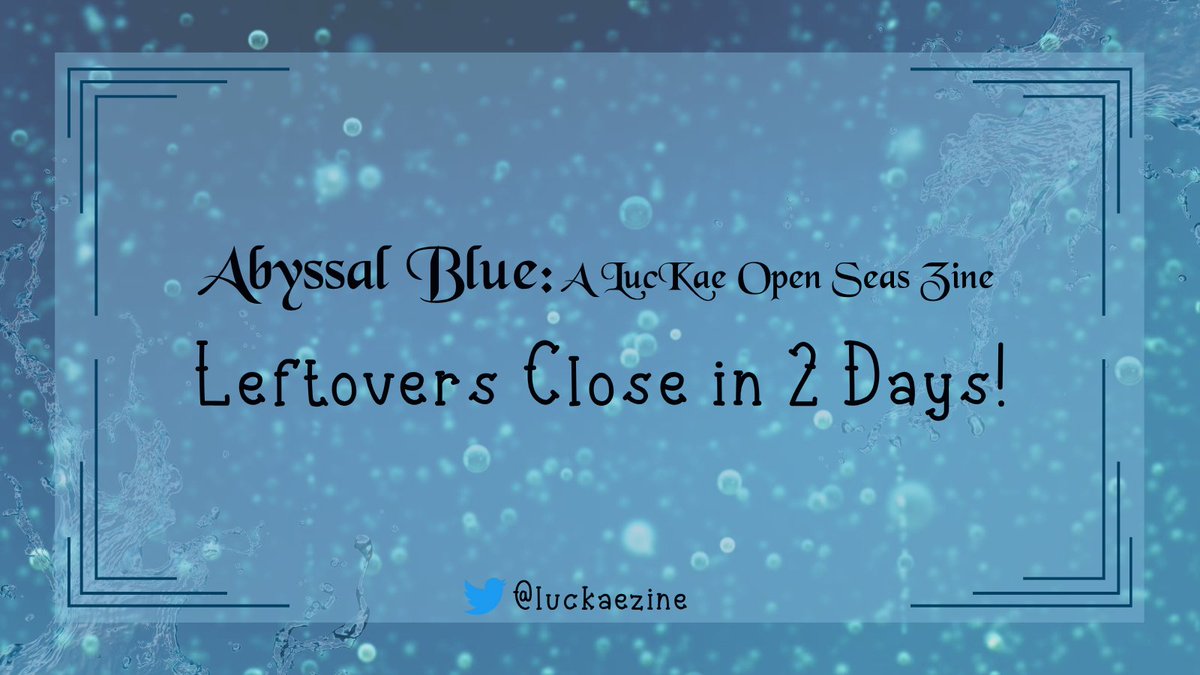 🌊 Abyssal Blue Leftovers Close in 2 Days!🌊

Leftovers close in 2 days!!

Digital orders will be sent out after leftovers close and physical bundles will be sent out in batches as they come in!

Merch a la carte, Limited Edition Bundles, and more await!

abyssalblue.bigcartel.com
