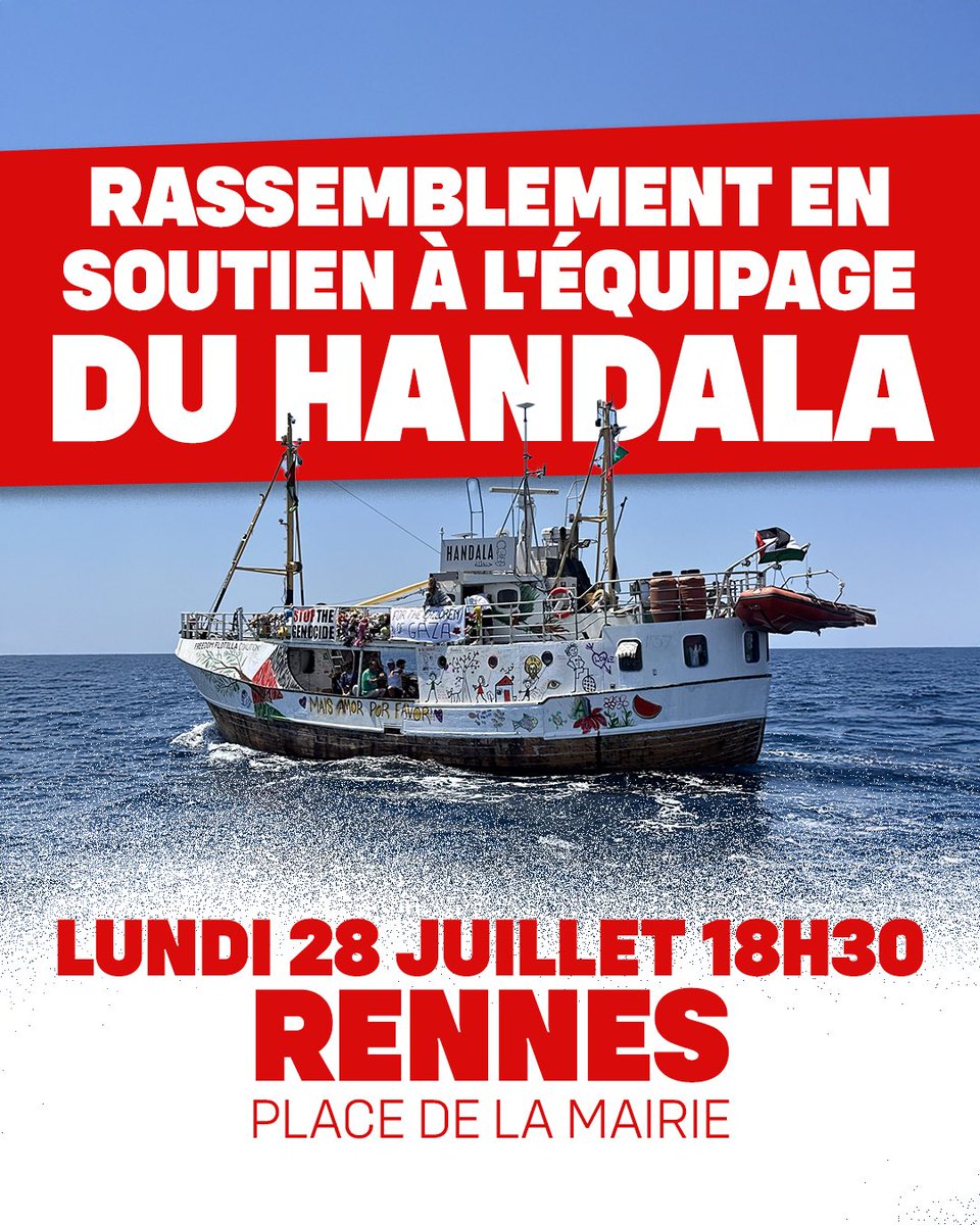 LFIRENNES's tweet image. Rassemblement à Rennes pour l’équipage du Handala 🇵🇸
L’armée israélienne a arraisonné illégalement le navire humanitaire et arrêté ses membres, dont @emma_frr et @GabrielleCthl !
Libérez-les ! Brisons le blocus à #Gaza !
📍 RDV Place de la Mairie lundi 28 juillet - 18h30