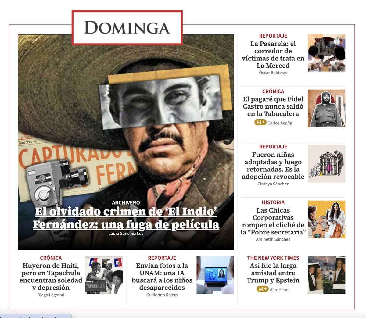 Oscar Balmen (@oscarbalmen) on Twitter photo ¡Domingo de <a href="/dominga_milenio/">Revista Dominga</a>! Pásele a leer lo que tenemos esta semana: "El Indio" Fernández, Fidel Castro, IA para niños desaparecidos, Las Chicas Corporativas...
Yo les cuento de La Pasarela en La Merced, el viejo corredor de explotación sexual infantil, ¿lo recuerdan? ¡Domingo de <a href="/dominga_milenio/">Revista Dominga</a>! Pásele a leer lo que tenemos esta semana: "El Indio" Fernández, Fidel Castro, IA para niños desaparecidos, Las Chicas Corporativas...
Yo les cuento de La Pasarela en La Merced, el viejo corredor de explotación sexual infantil, ¿lo recuerdan?
