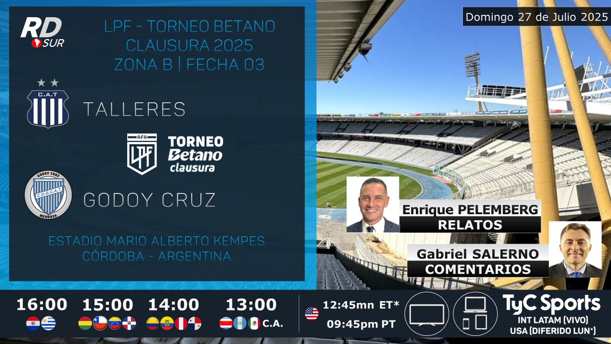 elpollo_ac29's tweet image. #LPF #TorneoBetanoClausura 2025 🇦🇷
#Talleres vs #GodoyCruz
🎙️ Relatos: @epelemberg
🎙️ Comentarios: @salernogabi
💻 TV: @TyCSports Internacional (Latinoamérica en Vivo / 🇺🇲 en Diferido)
#️⃣ #TyCSportsInternacional