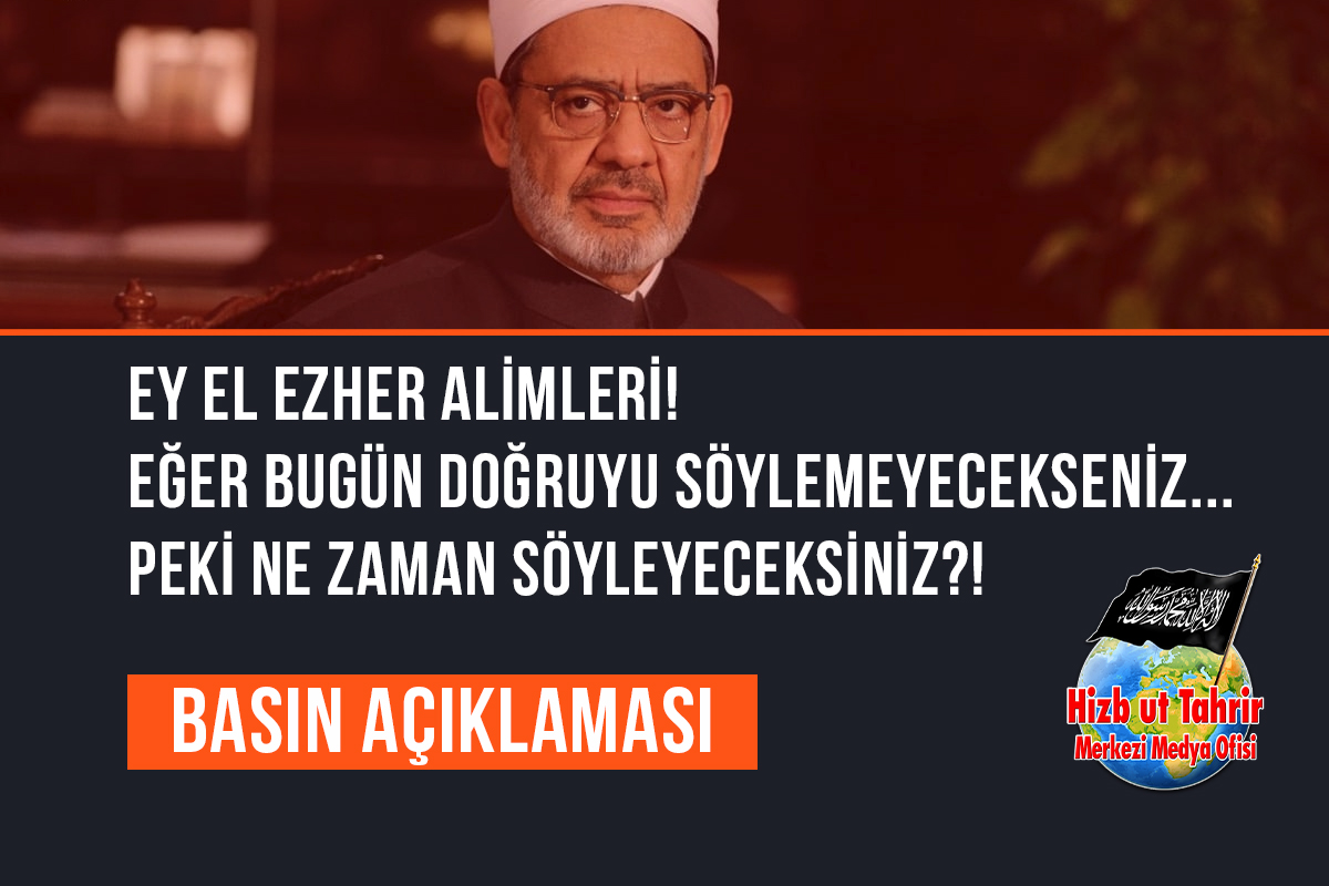 htmmbtr's tweet image. Basın Açıklaması
Ey El Ezher Alimleri! Eğer Bugün Doğruyu Söylemeyecekseniz... Peki Ne zaman Söyleyeceksiniz?!
#HizbutTahrir
#Mısır Vilayeti
Medya Bürosu
hizb-uttahrir.info/tr/index.php/b…