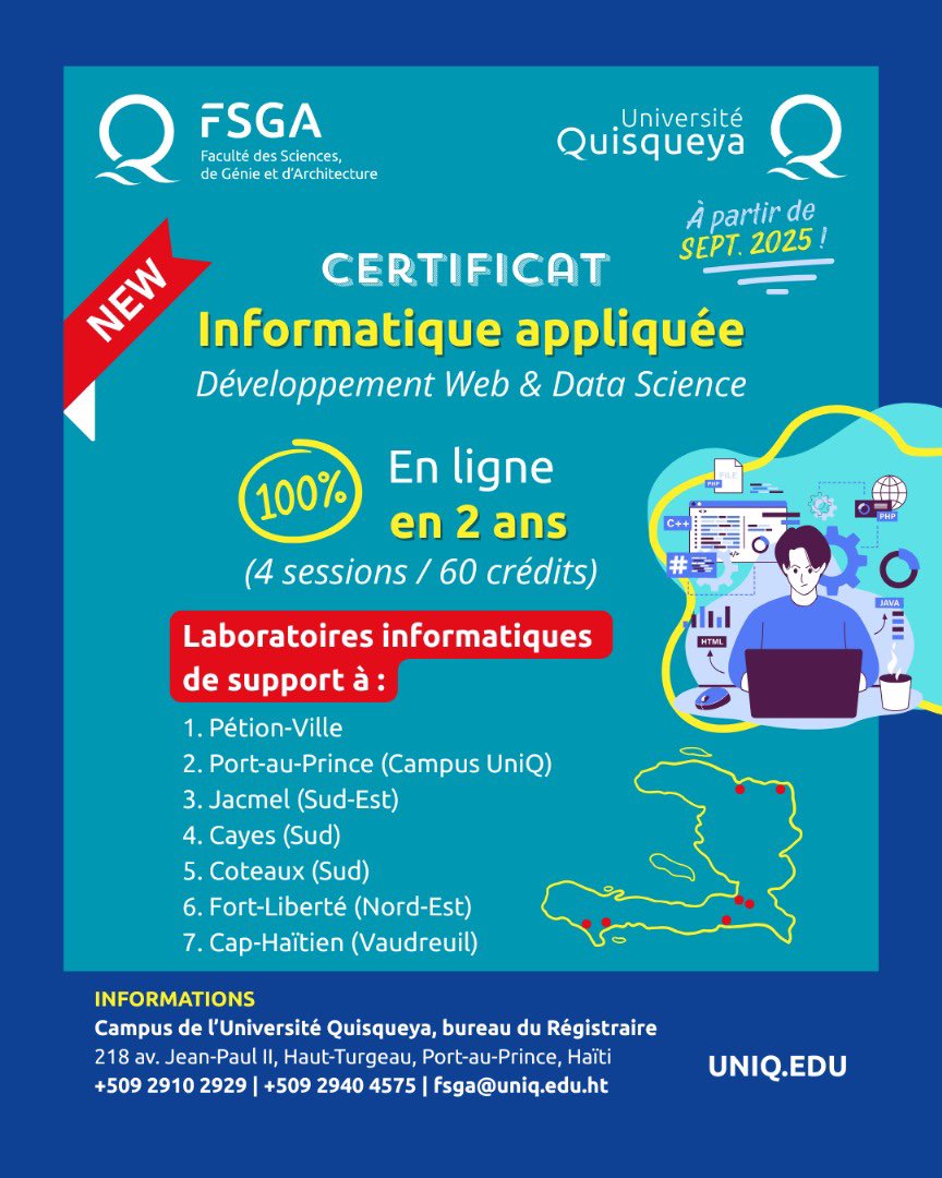🎓 NOUVEAU à l’Université Quisqueya !
La Faculté des Sciences, de Génie et d’Architecture (FSGA) lance un programme de cycle court de 2 ans  en Informatique appliquée (Développement Web &amp; Data Science) avec 18 cours sur les métiers numériques d’avenir. Frais de scolarité :