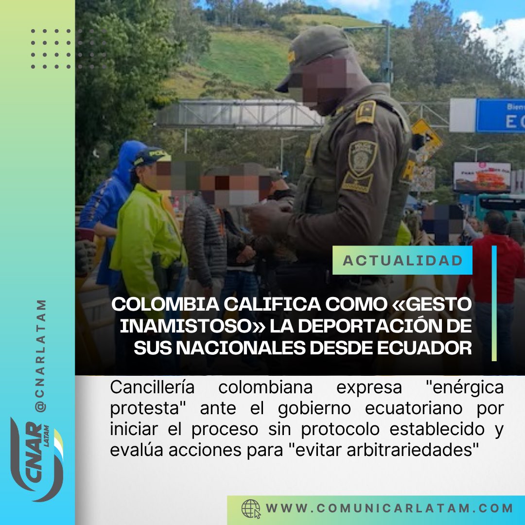 ComunicarLatam's tweet image. El Ministerio de Relaciones Exteriores de #Colombia calificó como «gesto inamistoso» hacia su país el inicio del proceso de deportación de sus nacionales desde cárceles ecuatorianas sin que exista un protocolo establecido entre ambas naciones.