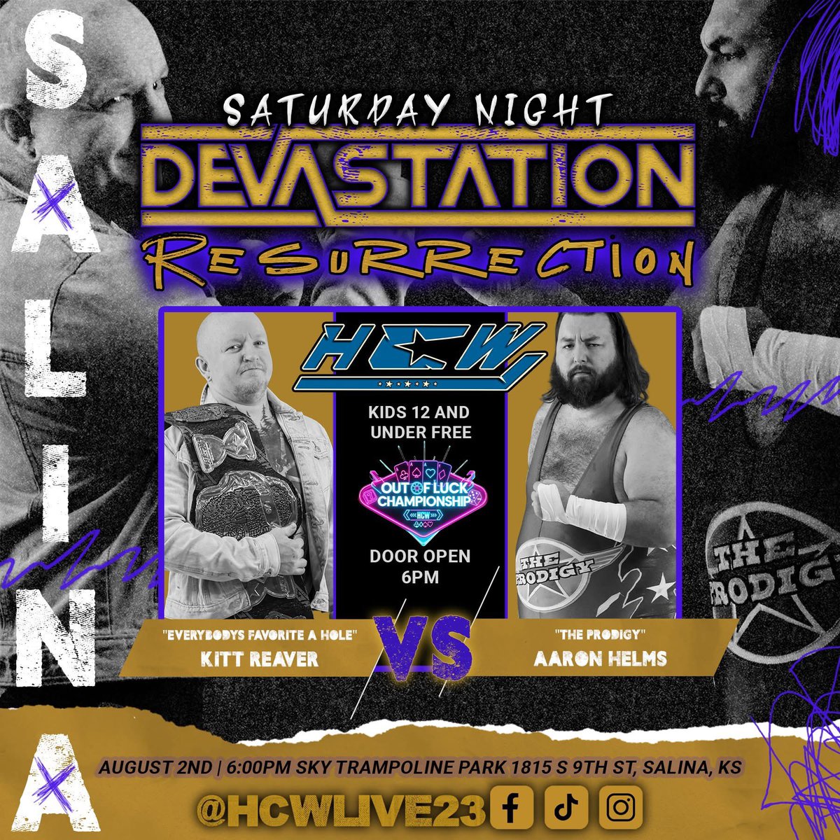HCWLive23's tweet image. ‼️MATCH ANNOUNCEMENT‼️

HCW Out of Luck Championship:
Kitt Reaver (c) vs &quot;The Prodigy&quot; Aaron Helms

Don&apos;t miss HCW Resurrection on Saturday, August 2nd
🎟️: tinyurl.com/HCW-Resurrecti…

#hcw #resurrection #salina