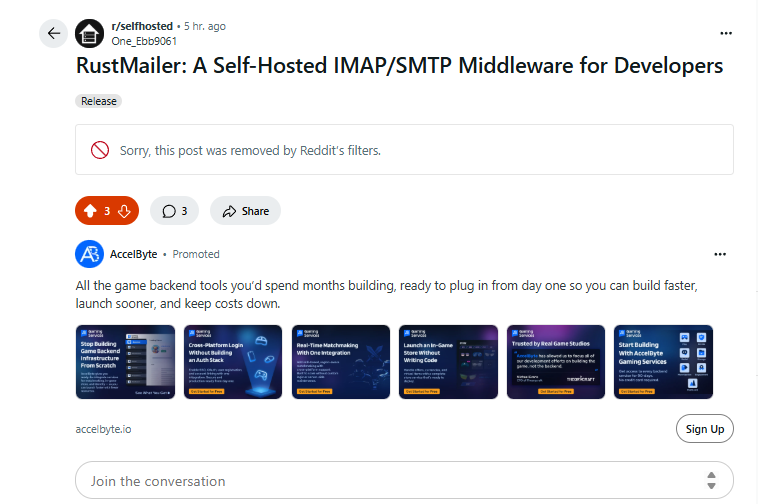 rustmailer's tweet image. I created a Reddit account at 11 PM and posted about RustMailer 1.0 in r/selfhosted — shared some features and a GitHub link.

A few hours later, the post was gone and my account was permanently suspended. No warning, no explanation.

What’s going on?