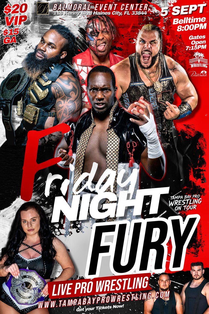 🔥 FRIDAY NIGHT FURY hits Haines City Sept 5! 🔥
Main Event: Sage Scott vs Najaism Alive vs Romeo Quevedo
Street Fight: FLHC vs Sons of Liberty
Shogun vs Krieger 💥
🎟️ $15 GA / $20 Ringside
🎫 tampabayprowrestling.com
#TBPW #TrillerTV #Wrestling