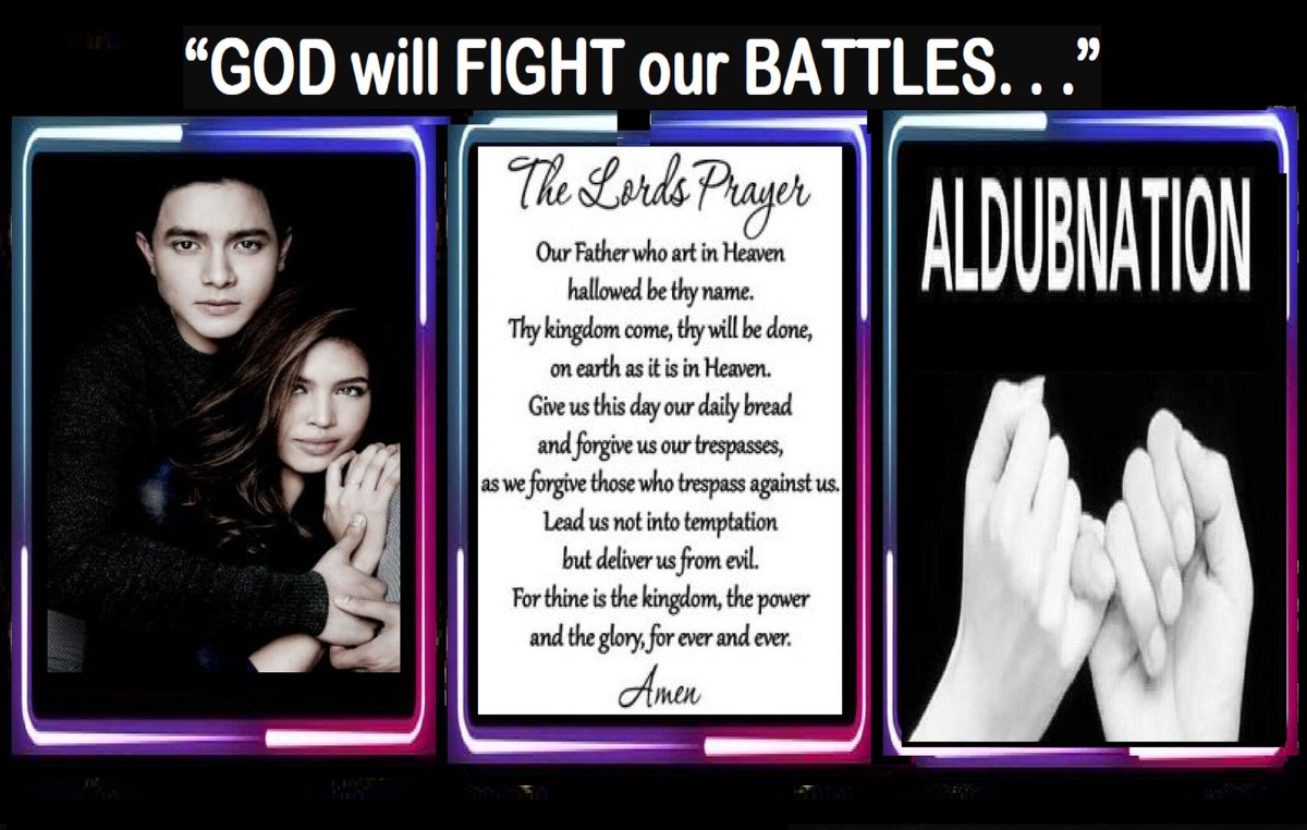 NellyADN"ALDUB/MAICHARD4EVER" (@nellygbasco) on Twitter photo Psalms 20:1
1 May the LORD answer you when you are in distress; may the name of the God of Jacob protect you.
"PROTECTION PRAYER FOR ALDUBNATION & ALDUB+D'KIDS"
<a href="/aldenrichards02/">Alden Richards</a> <a href="/mainedcm/">Maine Mendoza</a>
ADN&ALDUB STRONGER TOGETHER
ALDUB PA RIN
#BOYCOTTEatBulaga1601 Psalms 20:1
1 May the LORD answer you when you are in distress; may the name of the God of Jacob protect you.
"PROTECTION PRAYER FOR ALDUBNATION & ALDUB+D'KIDS"
<a href="/aldenrichards02/">Alden Richards</a> <a href="/mainedcm/">Maine Mendoza</a>
ADN&ALDUB STRONGER TOGETHER
ALDUB PA RIN
#BOYCOTTEatBulaga1601