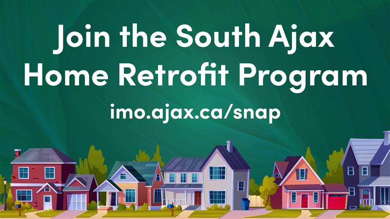 TownOfAjax's tweet image. Join the South Ajax Home Retrofit Program by Ajax SNAP! This FREE program offers residents in the Ajax SNAP neighbourhood a chance to learn about energy and water use, and environmental resilience.
Book a FREE 1-on-1 home visit (virtual options available) with the Town of Ajax…