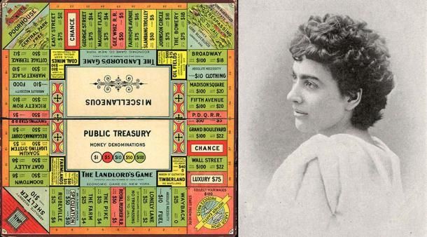 The original concept for Monopoly was created by a woman in 1904 to illustrate the problems of unregulated capitalism. Her idea was dismissed as too complicated, and it was later stolen and commercialized without credit