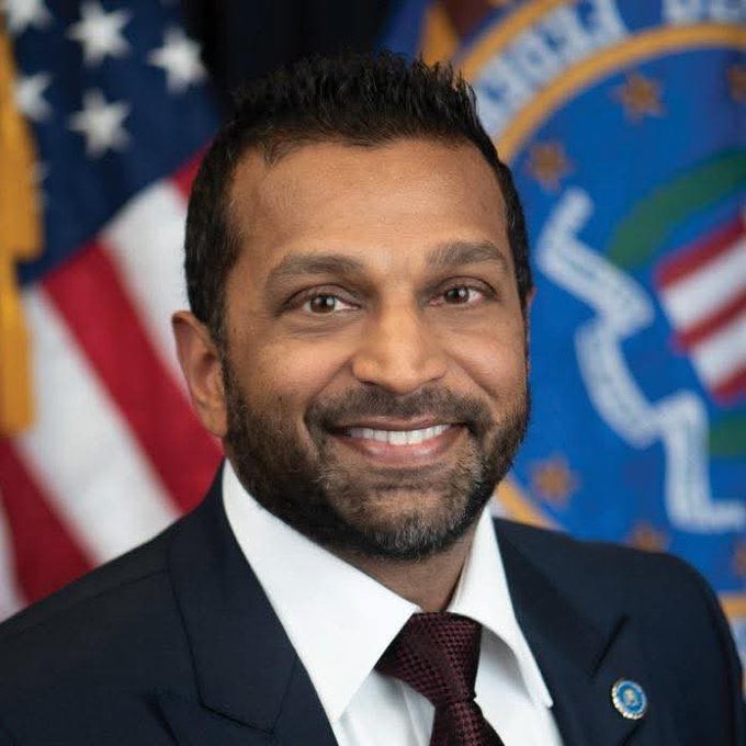 Do you still have confidence in Kash Patel ?
