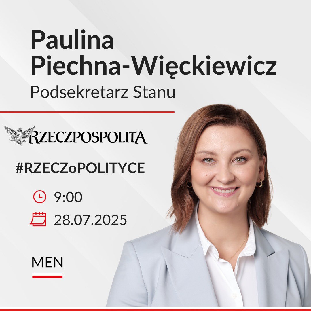 MEN_GOVPL's tweet image. ➡️ Wiceministra @PaulinaPW2024
będzie jutro gościem w programie #RZECZoPOLITYCE.
Zapraszamy do wysłuchania rozmowy.
📺 @rzeczpospolita, poniedziałek, 28 lipca 2025 r., godz. 9:00.