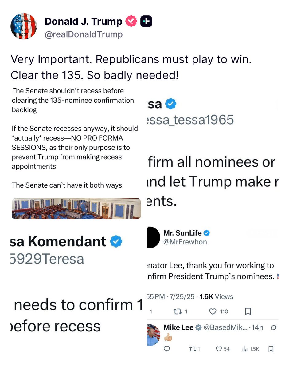 Eric Daugherty (@ericldaugh) on Twitter photo 🚨 SENATE RECESS begins at the end of this week. All of August.
There are over 100 Trump nominees in the backlog.
<a href="/LeaderJohnThune/">Leader John Thune</a>: Please, cancel the AUGUST RECESS!
Or ALLOW RECESS APPOINTMENTS.
TRUMP: "Very important. Republicans must play to win. Clear the 135. So badly 🚨 SENATE RECESS begins at the end of this week. All of August.
There are over 100 Trump nominees in the backlog.
<a href="/LeaderJohnThune/">Leader John Thune</a>: Please, cancel the AUGUST RECESS!
Or ALLOW RECESS APPOINTMENTS.
TRUMP: "Very important. Republicans must play to win. Clear the 135. So badly