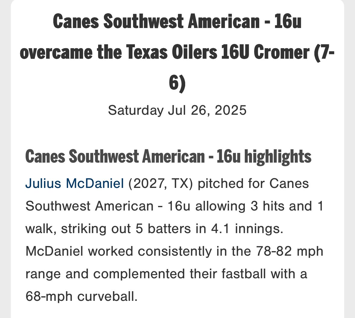 Julius McDaniel Jr (@jmcdanieljr99) on Twitter photo <a href="/Texas_PG/">Perfect Game Texas</a> #SouthWS (Saturday) Game 1:
I entered the game in relief with the score 6-0 to help the team fight back for the Win!!
<a href="/CanesSWHouston/">Canes Southwest Houston</a> <a href="/TheCanesSW/">Canes Southwest</a> <a href="/caneshtxrecruit/">Canes Baseball Houston - High School Recruitment</a> <a href="/canes_recruits/">Canes SW Recruiting</a> <a href="/TheCanesBB/">Canes Baseball</a> <a href="/CanesBBScouting/">Canes Baseball - Scouting</a> <a href="/PNG_baseball/">PNGBaseball</a> <a href="/Texas_PG/">Perfect Game Texas</a> #SouthWS (Saturday) Game 1:
I entered the game in relief with the score 6-0 to help the team fight back for the Win!!
<a href="/CanesSWHouston/">Canes Southwest Houston</a> <a href="/TheCanesSW/">Canes Southwest</a> <a href="/caneshtxrecruit/">Canes Baseball Houston - High School Recruitment</a> <a href="/canes_recruits/">Canes SW Recruiting</a> <a href="/TheCanesBB/">Canes Baseball</a> <a href="/CanesBBScouting/">Canes Baseball - Scouting</a> <a href="/PNG_baseball/">PNGBaseball</a>