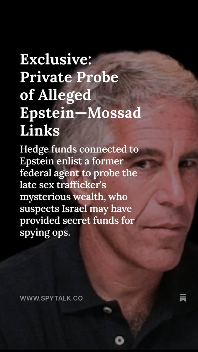 SpyTalker's tweet image. Exclusive: Private Probe of Alleged Epstein—Mossad Links, by @SpyTalker spytalk.co/p/exclusive-pr…