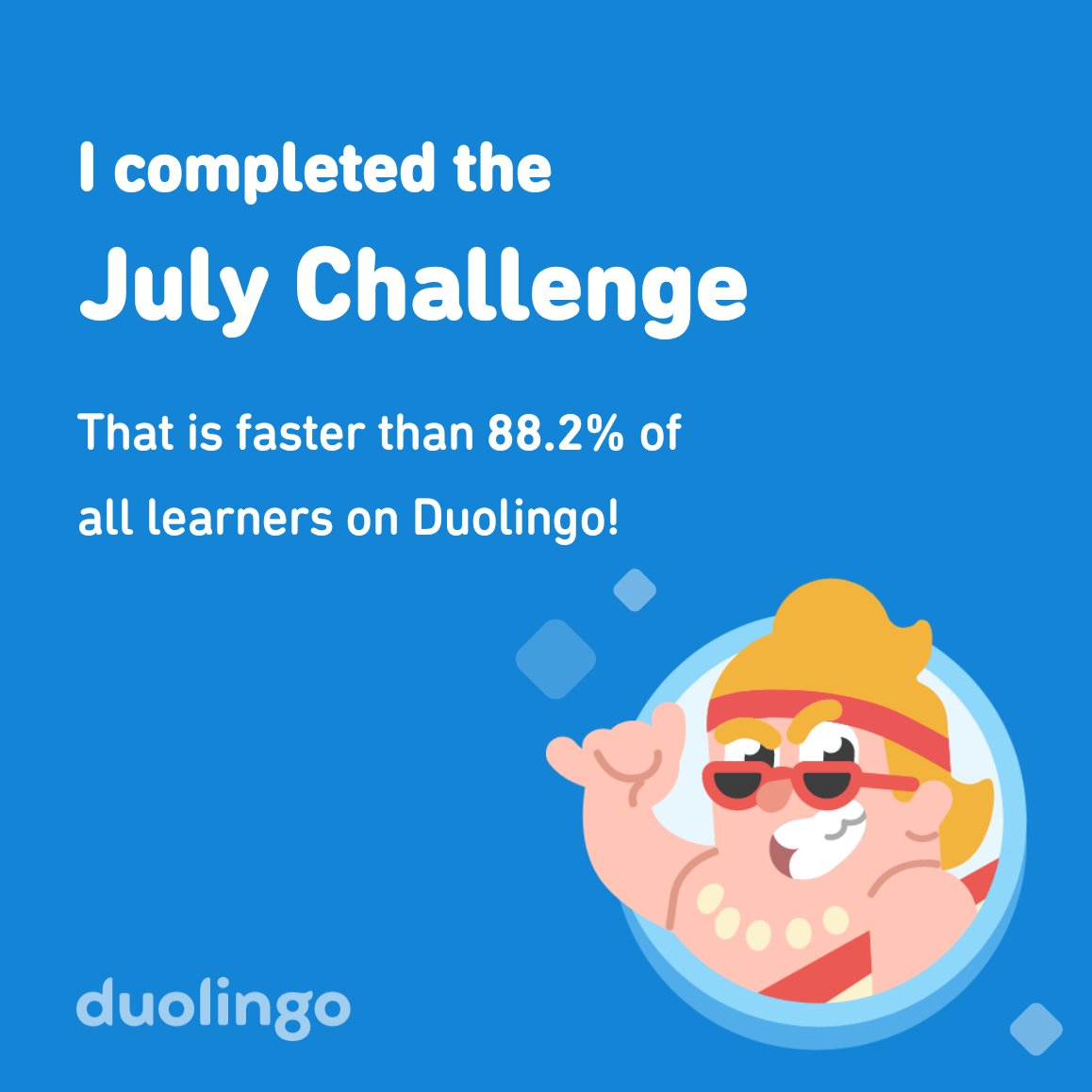 TwiTTo_u's tweet photo. I completed the July challenge faster than 88.2% of all learners on Duolingo! https://t.co/JD6xXoRwwU