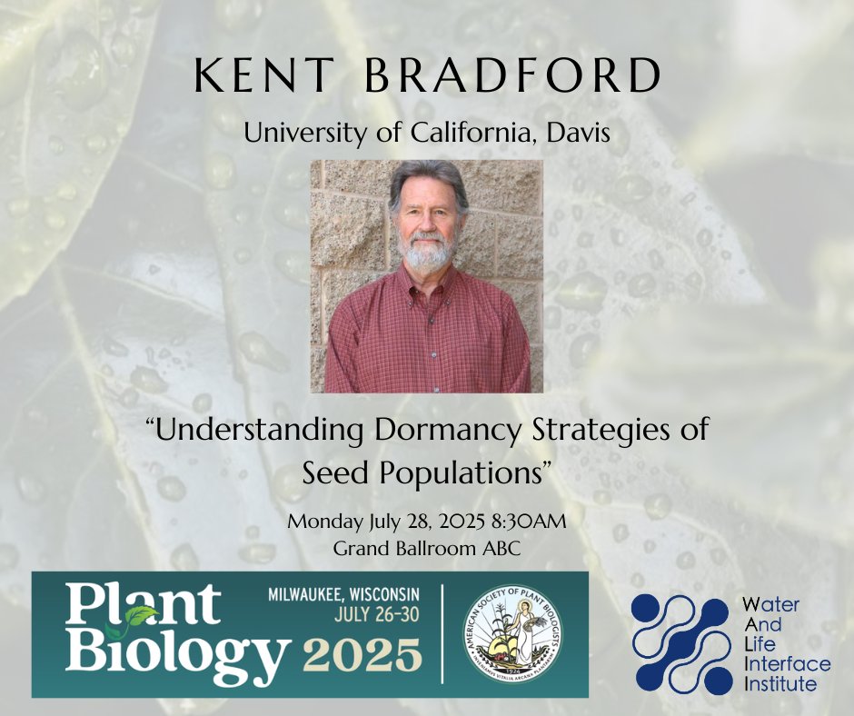 Are you attending the ASPB Conference this week?

Stop by the Grand Ballroom tomorrow, Monday July 28, to listen to WALII SAB Member Kent Bradford's talk on "Understanding Dormancy Strategies of Seed Populations."

#PlantBio2025