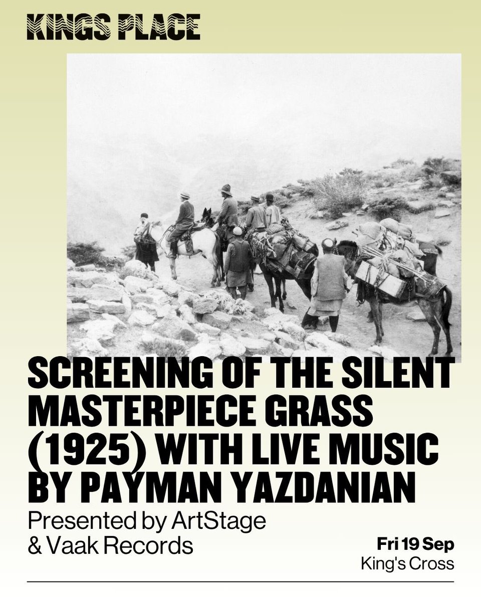 Vaak Records (@vaak_records) on Twitter photo 🎬 Join us Sept 19, 2025, at <a href="/KingsPlace/">Kings Place</a> for a special screening of the restored silent film Grass: A Nation’s Battle for Life (1925), with a live score by Peyman Yazdanian, joined by Adib Rostami (kamancheh & tonbak).
More info: kingsplace.co.uk/whats-on/class… 🎬 Join us Sept 19, 2025, at <a href="/KingsPlace/">Kings Place</a> for a special screening of the restored silent film Grass: A Nation’s Battle for Life (1925), with a live score by Peyman Yazdanian, joined by Adib Rostami (kamancheh & tonbak).
More info: kingsplace.co.uk/whats-on/class…