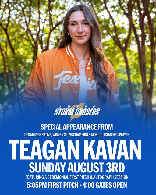 ICYMI: Meet Des Moines native and 2025 Women's CWS Most Outstanding Player Teagan Kavan on Sunday August 3rd!

Teagan will be throwing out a first pitch and signing autographs on the concourse.

🎟️: bit.ly/40tJWfa