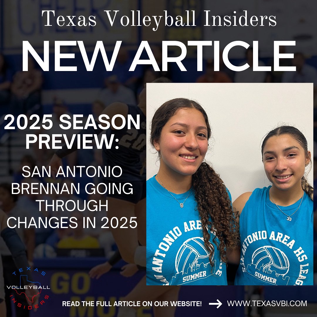 texasvbi's tweet image. Another great article was posted for TVI Subscribers! “2025 Season Preview: San Antonio Brennan Going Through Changes in 2025”. By Greg Sherman. Photos Approved and Provided Courtesy of Greg Sherman. Not a Member? (texasvbi.com membership).
