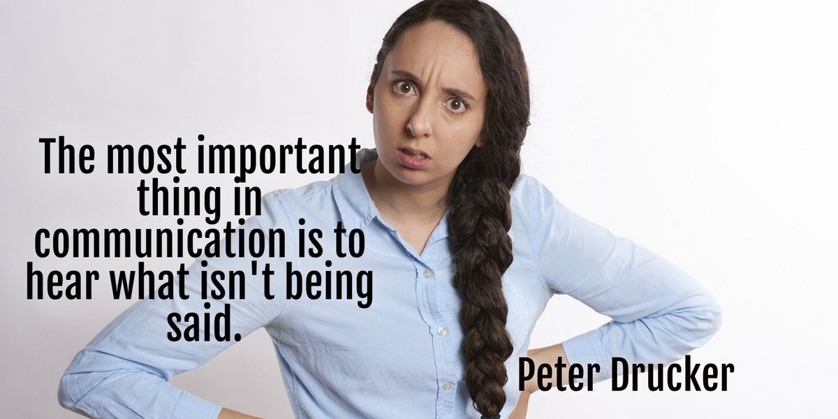 ChristaN7777's tweet image. The most important thing in communication is to hear what isn't being said. - Peter Drucker #quote