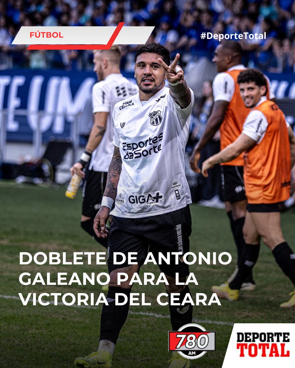 DeporteTotal780's tweet image. 🇵🇾 PARAGUAYOS POR EL MUNDO
Ceara venció 2-1 a Cruzeiro por la fecha 17 del #Brasileirão2025.
⚽️ Doblete de Antonio Galeano para el triunfo.
#DeporteTotal #780AM #MegaTV