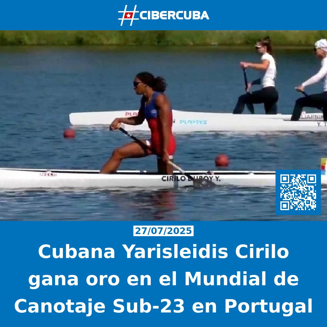 CiberCuba's tweet image. Cubana Yarisleidis Cirilo gana oro en el Mundial de Canotaje Sub-23 en Portugal
Leer más: shrlnk.org/noticias/2025-…