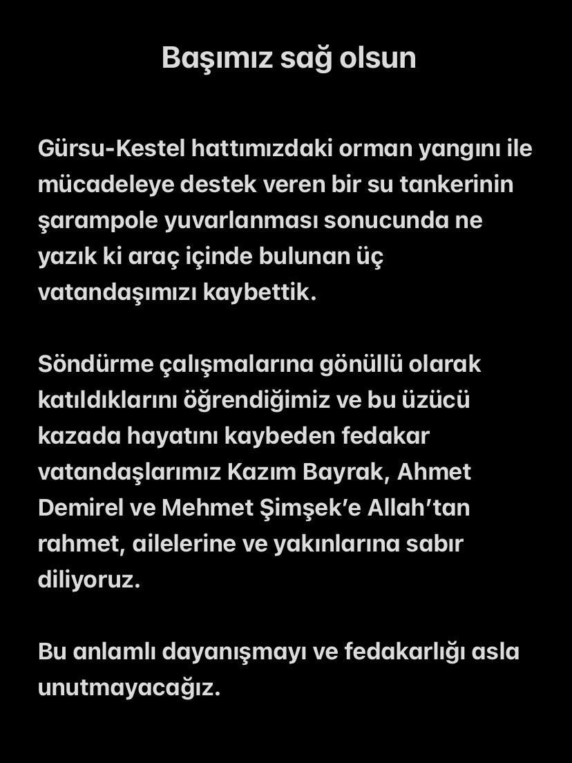 Çok üzgünüz. Başımız sağ olsun.