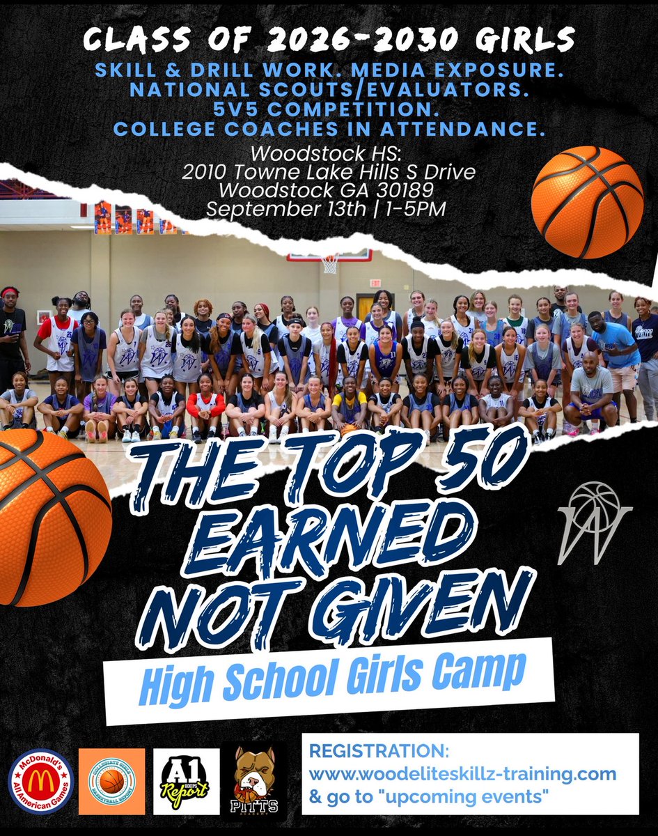 The Top 50 Earned Not Given Girls Camp
Class of 2026-2030

🗓️: Sep.13th
📍: Woodstock HS

✅: National Evaluators
✅: McDonald’s AA Committee, Dan Olson, A1 Hoops Report 
✅: Media Exposure
✅: College Coaches

register: woodeliteskillz-training.com &amp; go to upcoming events