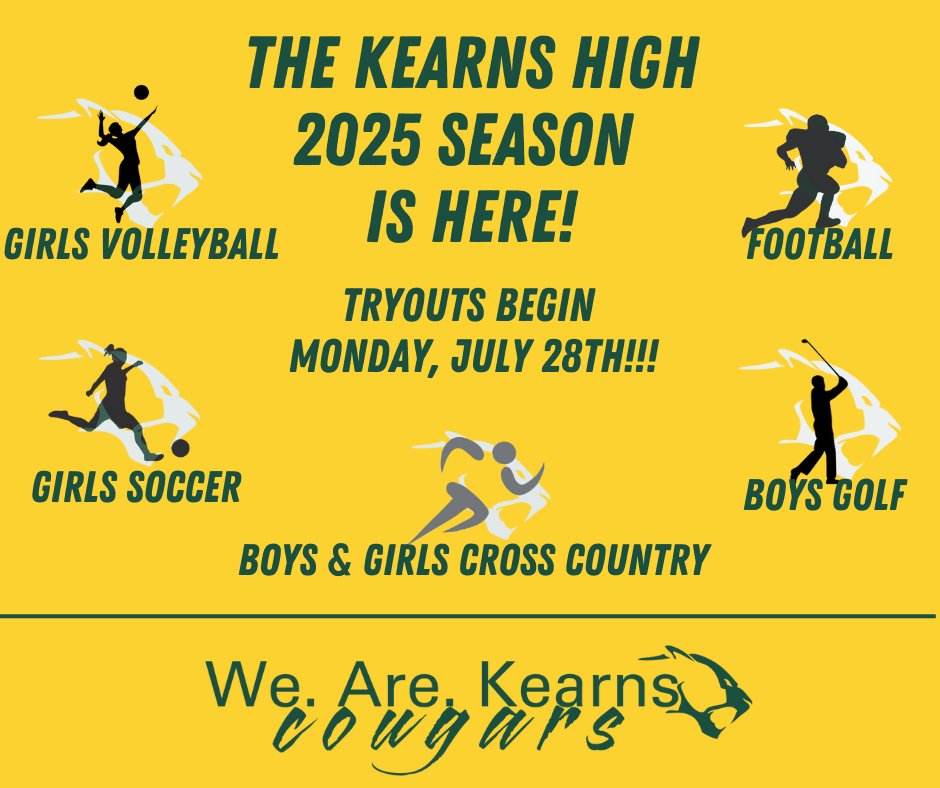 K-Town Cougar Athletes! The 2025-26 sports season is here! Tryouts for fall sports begins Monday, July 28th. Good luck, Cougars!!! #we_are_kearns_athletics