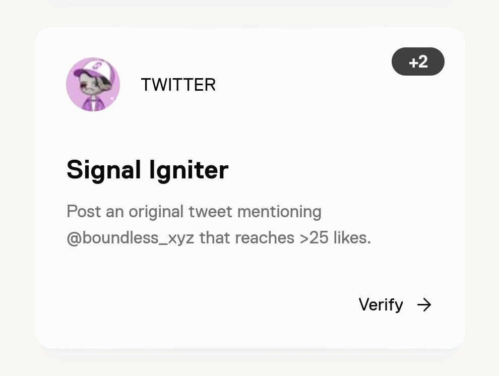 Gberry 
Guys please I need your assistance   I need just 25 likes to get the SIGNAL IGNITER point on🙃

<a href="/boundless_xyz/">Boundless</a>