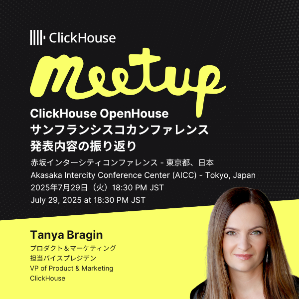 Tanya Bragin (@tbragin) on Twitter photo Excited to speak at a <a href="/ClickHouseDB/">ClickHouse</a> meetup in Tokyo, Japan 🇯🇵 tomorrow, Jul 29 18:30 PM JST!
I'll share key announcements from OpenHouse with "Ask Me Anything" opportunity.
Reg here 👉 meetup.com/clickhouse-tok… Excited to speak at a <a href="/ClickHouseDB/">ClickHouse</a> meetup in Tokyo, Japan 🇯🇵 tomorrow, Jul 29 18:30 PM JST!
I'll share key announcements from OpenHouse with "Ask Me Anything" opportunity.
Reg here 👉 meetup.com/clickhouse-tok…