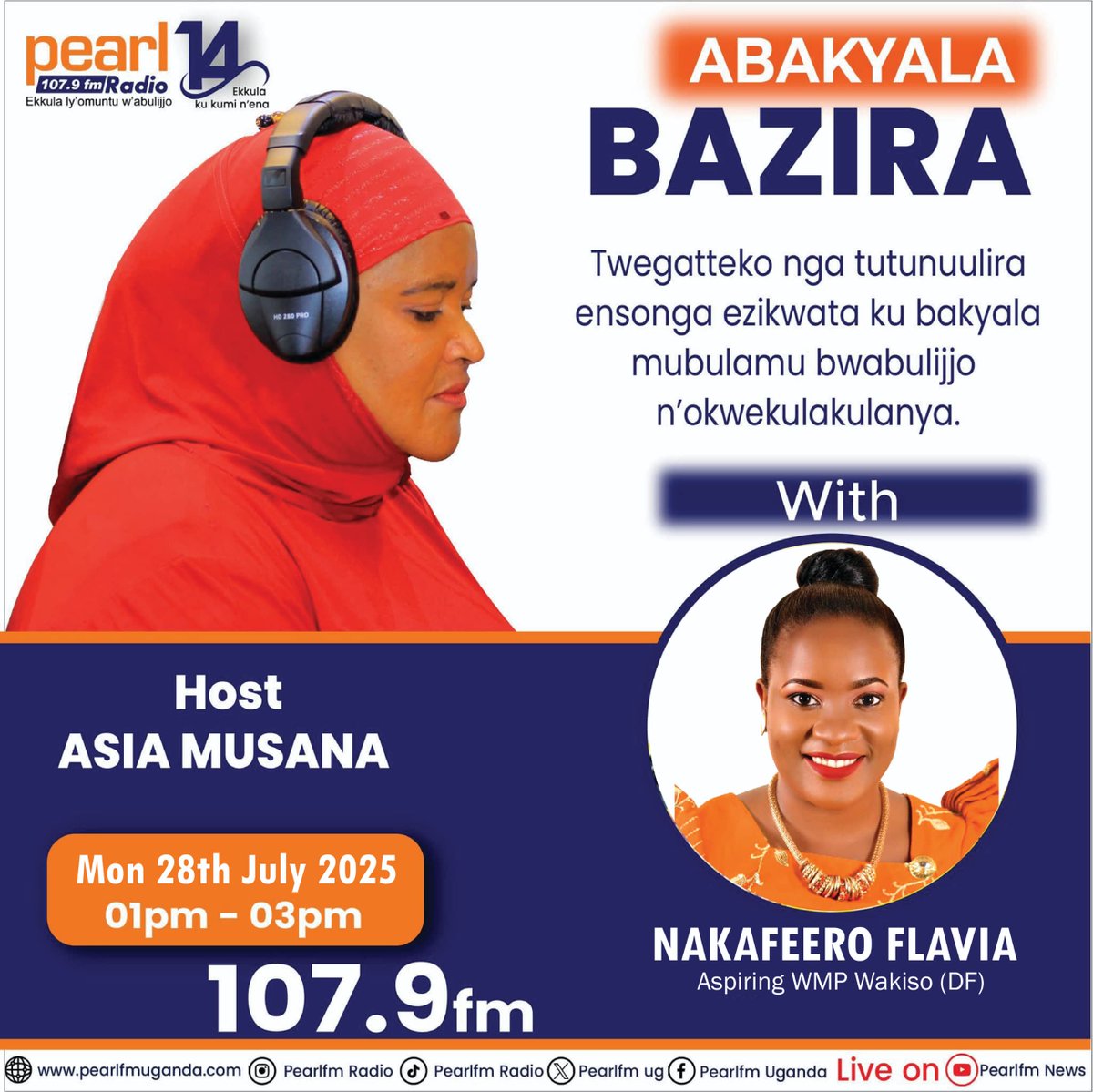 FlashNakFashion's tweet image. I will be on Pearl fm 107.9 on Monday 27th July 2025. Check the flyer for details #vote2026 #womanMP #Wakisodistrict #Democraticfront