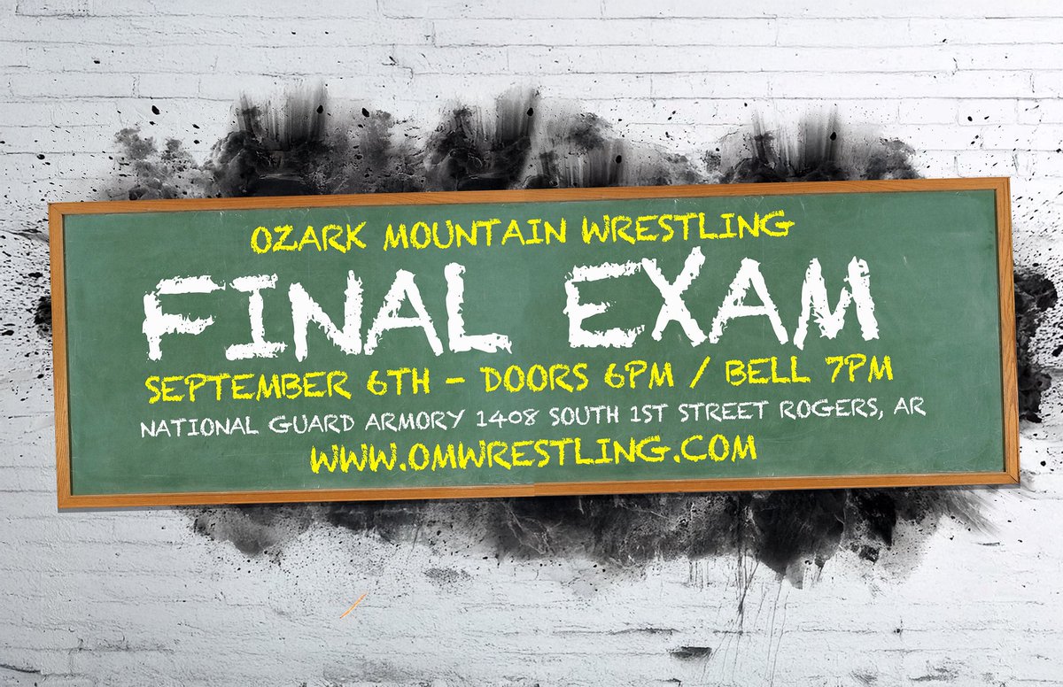 Ozark Mountain Wrestling will be back in action with FINAL EXAM on September 6th!!

Tickets are available now at omw9625.eventbrite.com

Stay tuned for match announcements and breaking news!!