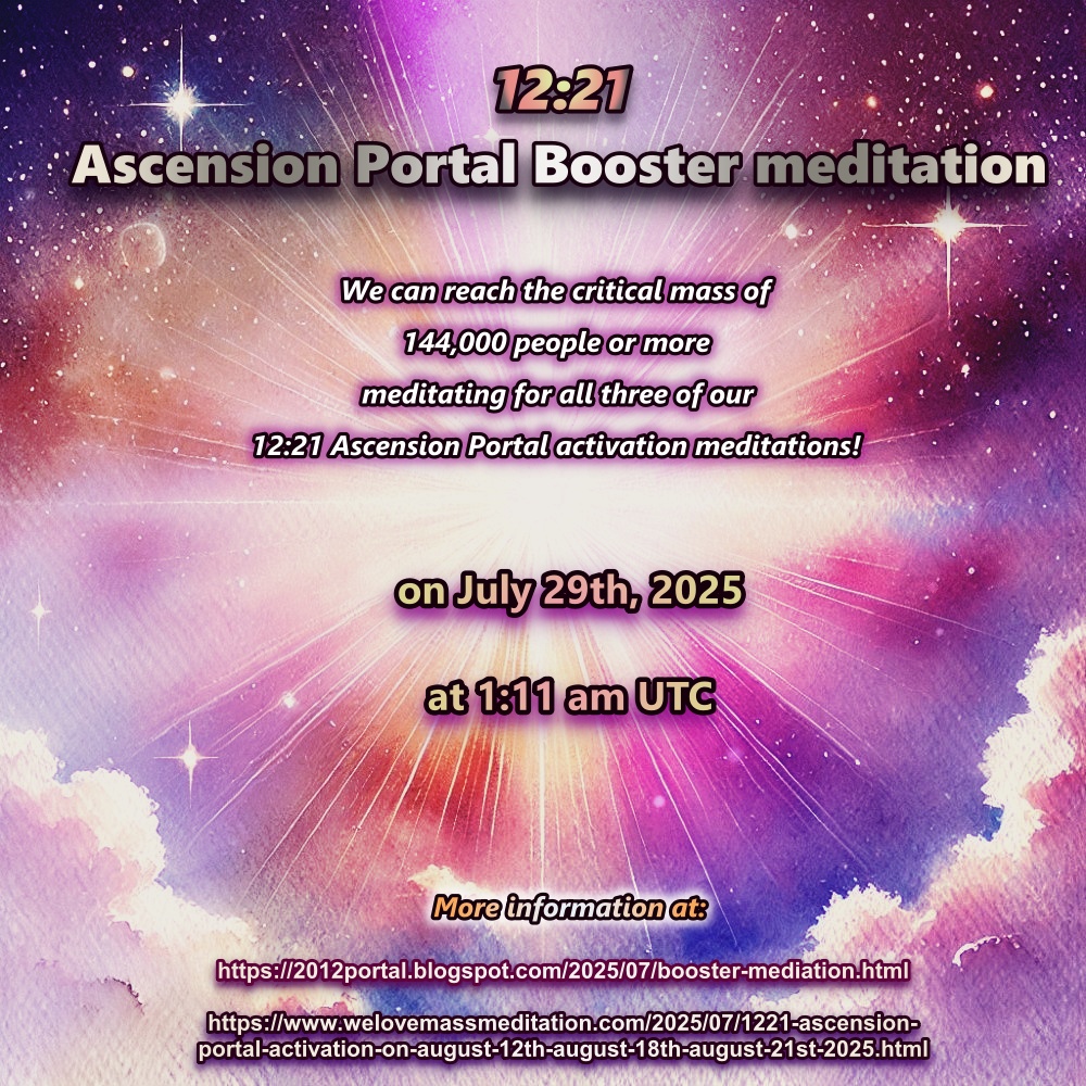 Orchidea77's tweet image. 12:21 Ascension Portal Booster meditation on July 29th at 1:11 AM UTC

2012portal.blogspot.com/2025/07/booste…

welovemassmeditation.com/2025/07/1221-a…

English broadcast: youtu.be/6w8Yut_ElUM

Please join us!