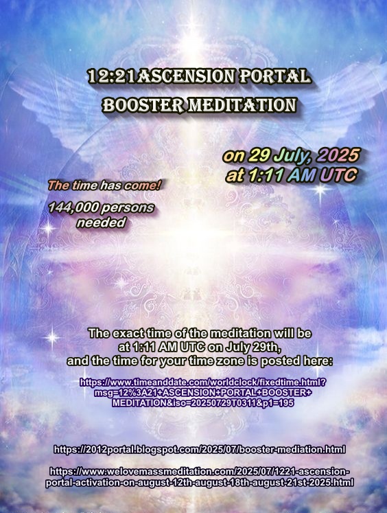 Orchidea77's tweet image. 12:21 Ascension Portal Booster meditation on July 29th at 1:11 AM UTC

2012portal.blogspot.com/2025/07/booste…

welovemassmeditation.com/2025/07/1221-a…

English broadcast: youtu.be/6w8Yut_ElUM

Please join us!