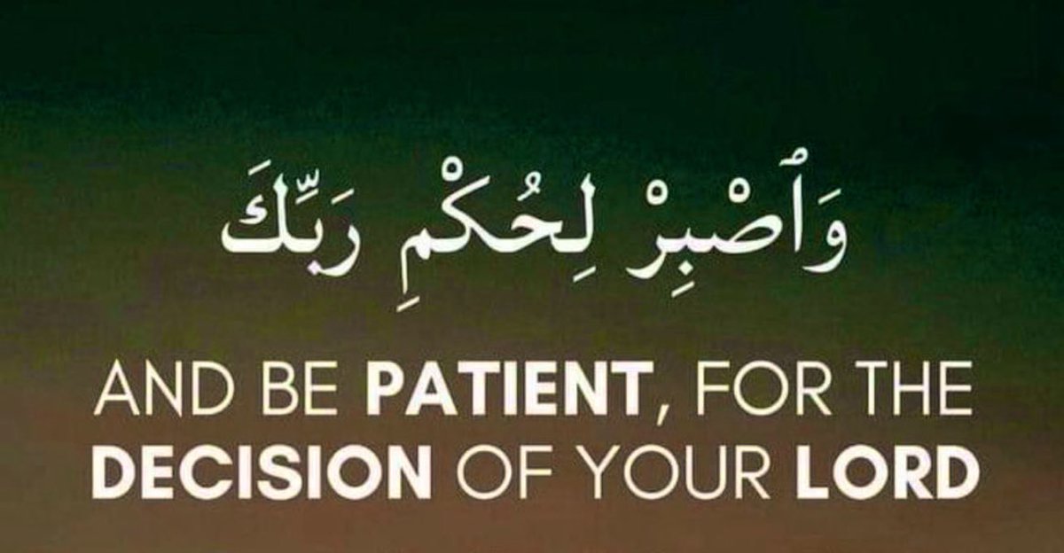 ssamia_j's tweet image. Bismillah
And be patient,for the decision of your Lord .
اور اپنے رب کا حکم آنے تک صبر کر ۔
AL -QURAN
Surah At -Tur 52 :48
Asalam o aliakum