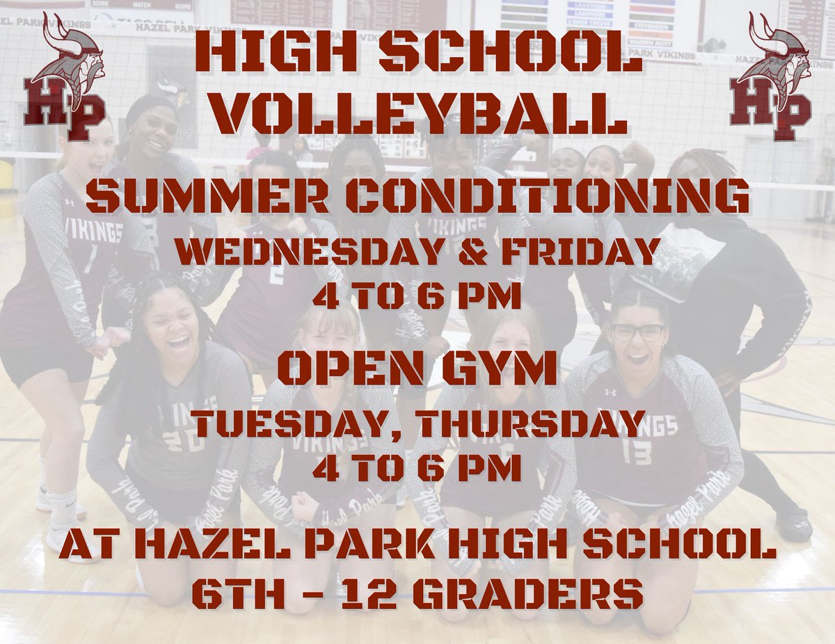 The times for this week’s Volleyball Summer Conditioning and Open Gym for our 6th through 12th graders have changed. All times are 4 to 6 pm and there will be no Summer Conditioning on Monday. #hazelparkschools #GoVikings