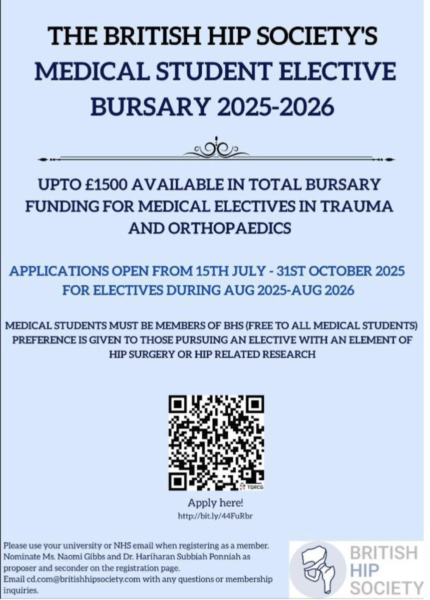 <a href="/BritishHip/">British Hip Society</a> C&amp;D Committee pleased to announce our Medical Student Elective Bursary! 💷💷💷
Applications open now:  bit.ly/44FuRbr
Closing date 31st October
Applicants must be <a href="/BritishHip/">British Hip Society</a> members (free)