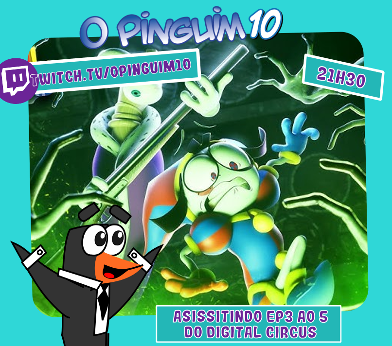 Olá Pinguinos, tudo bom?

Hoje para compensar o atraso eu vou finalmente assistir Digital Circus do episódio 3 ao 5, você vem comigo ver minha reação?

Te vejo na twitch.tv/opinguim10

#DigitalCircus #Indie #Animation