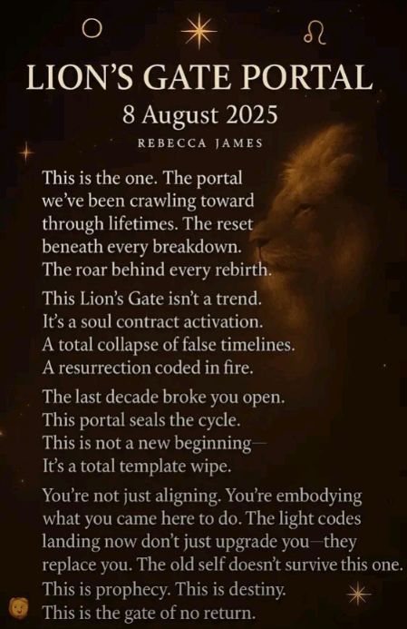 The Lion's Gate Portal is open!
